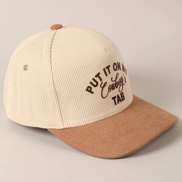 Put It On My Cowboy's Tab Two-Tone Corduroy Cap