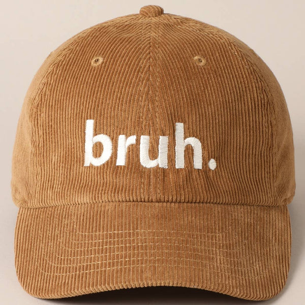 Bruh Lettering Embroidered Corduroy Cap