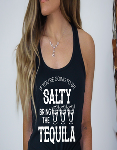 Salty Bring The Tequila Graphic Tank