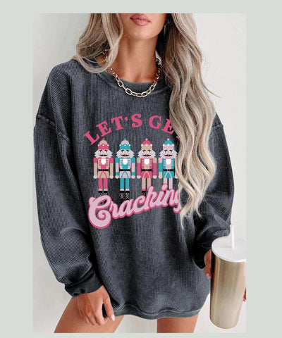 Let's Get Cracking Corded Sweatshirt