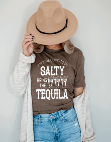 Salty Bring The Tequila Tee